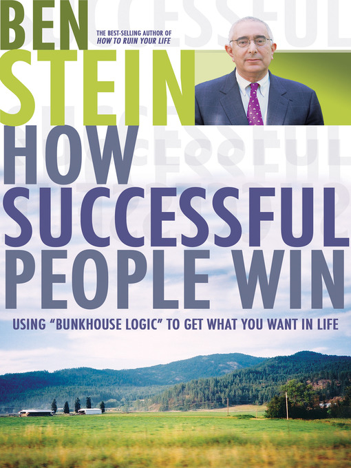 Title details for How Successful People Win by Ben Stein - Available